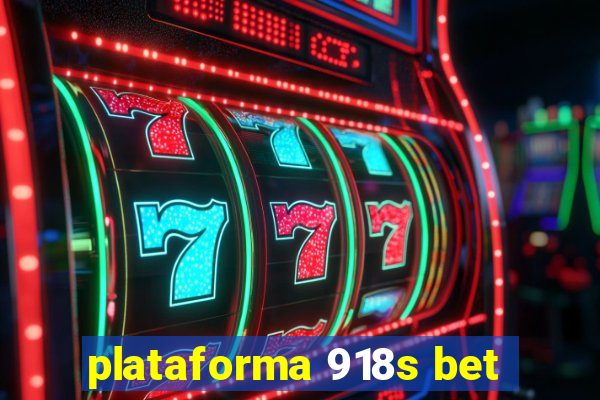 plataforma 918s bet